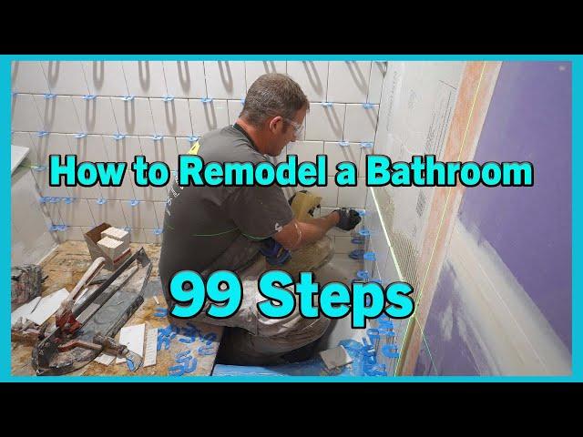 How to Remodel a Bathroom | 99 steps | PLAN LEARN BUILD