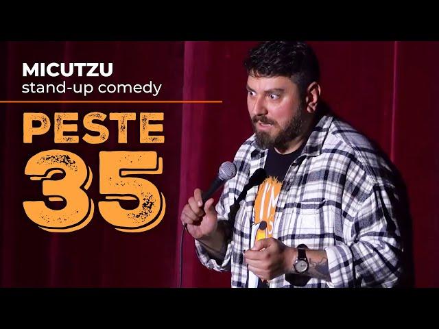 Micutzu | ”PESTE 35” | Stand Up Comedy