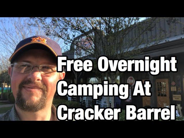 Free Camping At Cracker Barrel