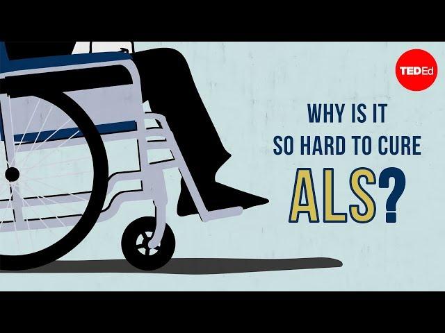 Why is it so hard to cure ALS? - Fernando G. Vieira