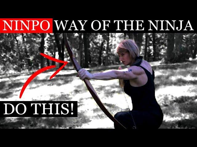 HOW TO APPLY NINPO TO LIFE – The Way of the Ninja