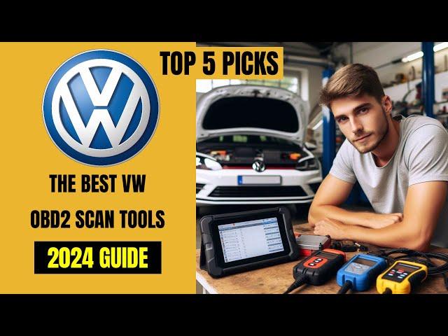 These are The Best VW OBD2 Diagnostic Scan Tools - [2024 BUYERS GUIDE]