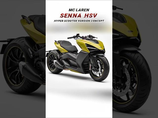 INSANE‼️ Mc Laren Senna SCOOTER CONCEPT Version Idea‼️#mclaren  #shortsfeed
