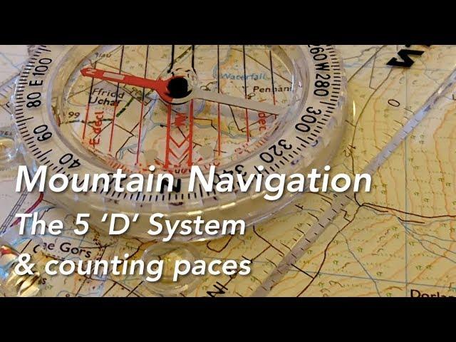 Mountain Navigation: 5 'D' System & How to Measure Paces