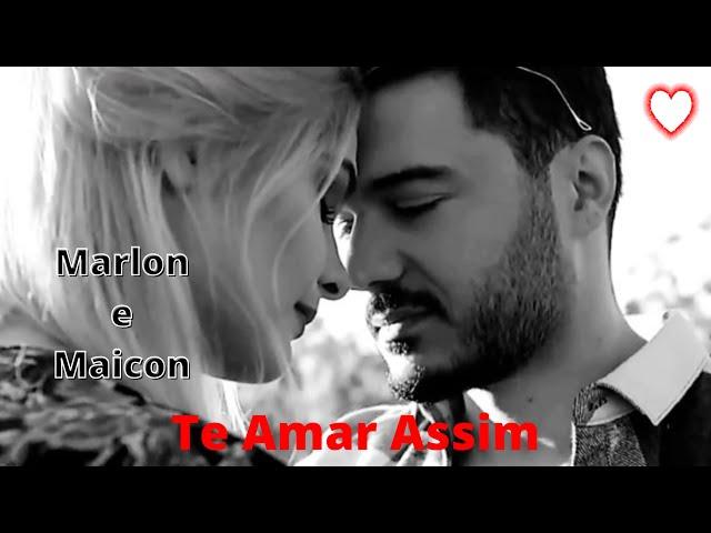 Marlon e Maicon - Por Te Amar Assim