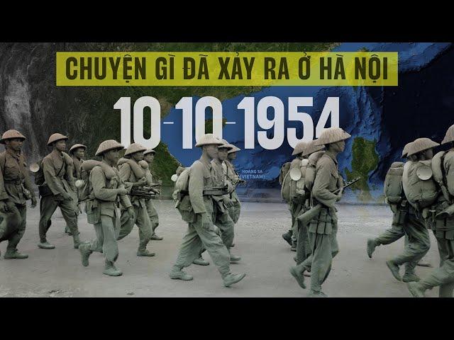 Chuyện gì diễn ra ở Hà Nội 10-10-1954 | Tomtatnhan.vn