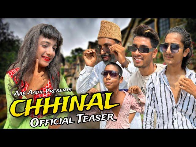 CHHINAL | Official Teaser | Ark Aadil