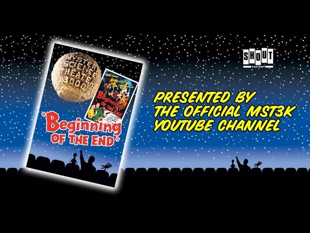 MST3K:  Beginning of the End (FULL MOVIE)