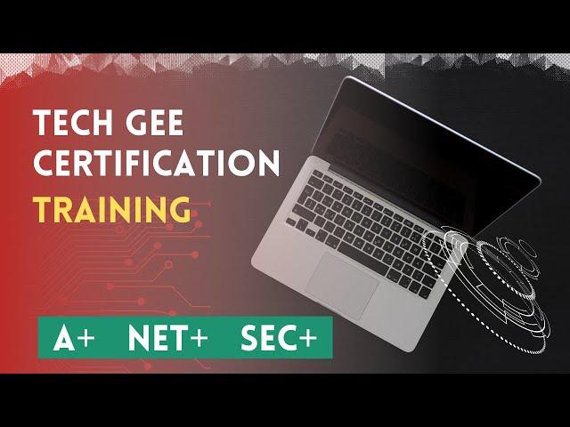 Tech Gee Certification Training:  Lab Day