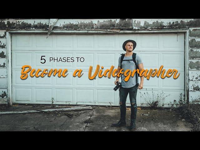 How to Become a Videographer | 5 Phase Process