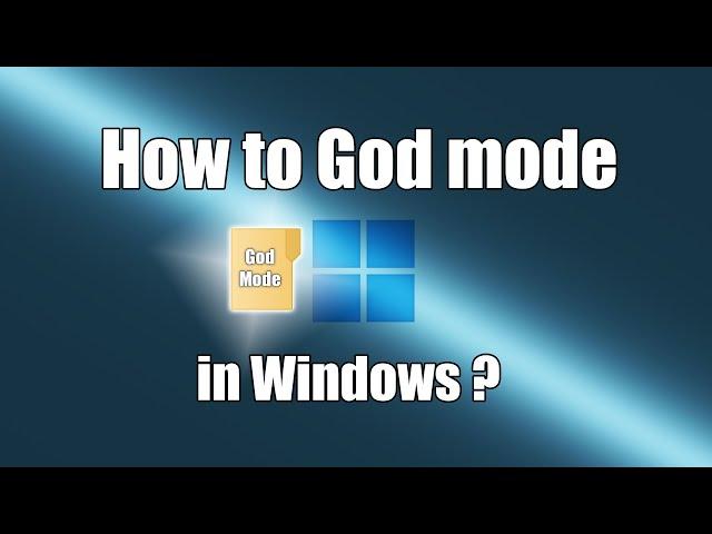 How to god mode in windows? Create your own god mode folder