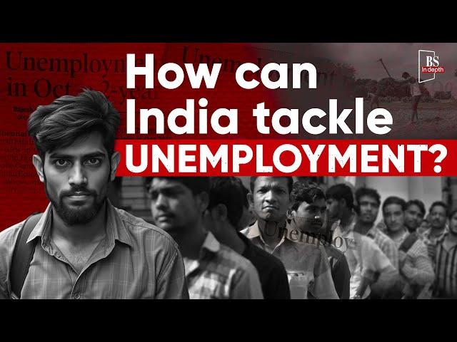 How can India tackle unemployment? | India's job market | Job scenario in India