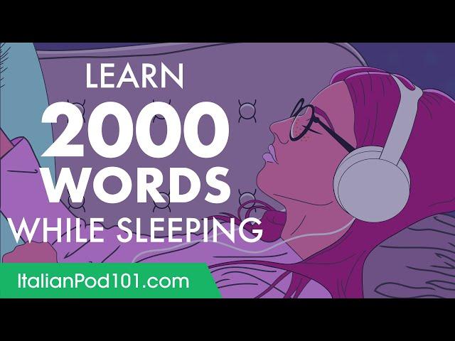 Italian Conversation: Learn while you Sleep with 2000 words