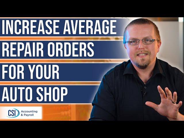 5 Ways to Increase Your Auto Shop's Average Repair Order