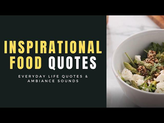 Inspirational Food Quotes | Quotes About Food And Quotes On Healthy Food |World Food Day