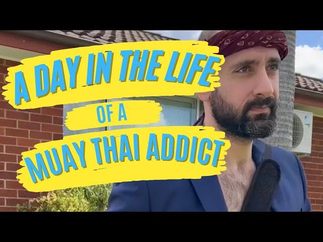 A day in the life of a Muay Thai addict #muaythai