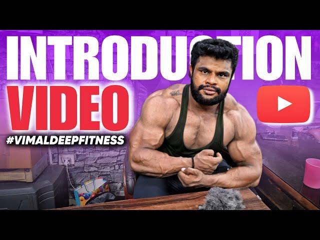 My First Introduction Video Of My Channel | Mr Vimal Deep | Vimal Deep Fitness Gym | 2023