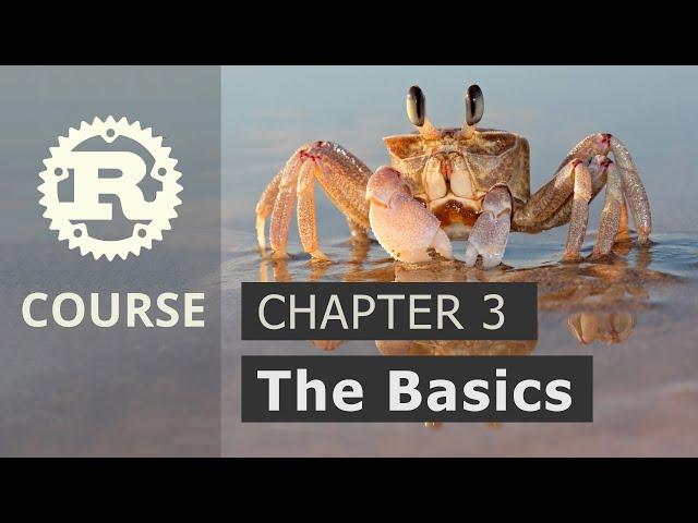 Rust Lang Course 2021 - Overview - Types, Functions, if/else/loop