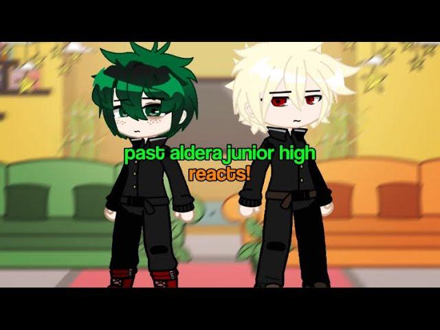 Past Aldera junior high react to Deku!! ||slight bkdk||enjoy!||#mha #gachareacts #gachaclub #bkdk