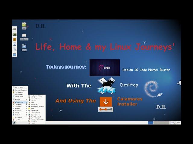 XFCE4 on Debian aka Debian Gnu/Linux W/Calamares Installer. Since September 15, 1993 Done Right