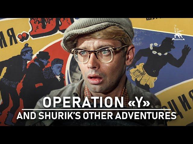 Operation "Y" and Shurik's Other Adventures | COMEDY | FULL MOVIE