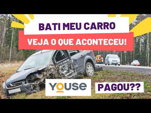 Youse Seguradora é confiável? Veja se ela pagou a batida | Caso real | Youse é boa?