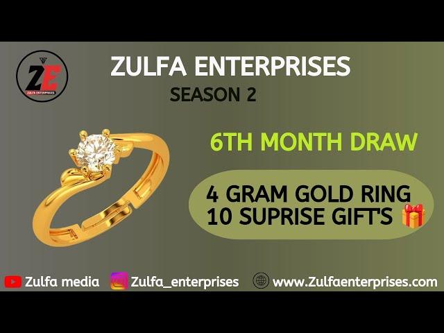 Zulfa Enterprises | SEASON 2 | 6th DRAW | GOLD RING  | 10 SURPRISE GIFT