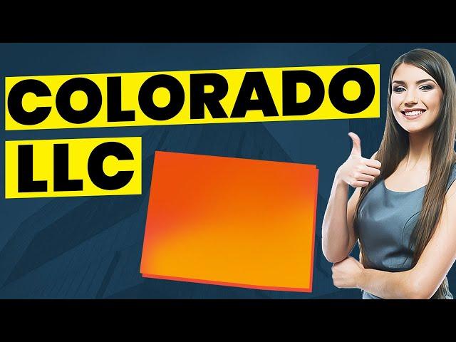How To Form An LLC In Colorado 2023  Starting Colorado LLC Includes FREE & Paid Options 