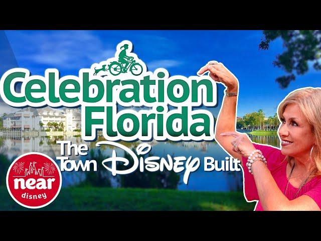 CELEBRATION FLORIDA: Best Kept Secrets of Disney Town! #celebrationflorida