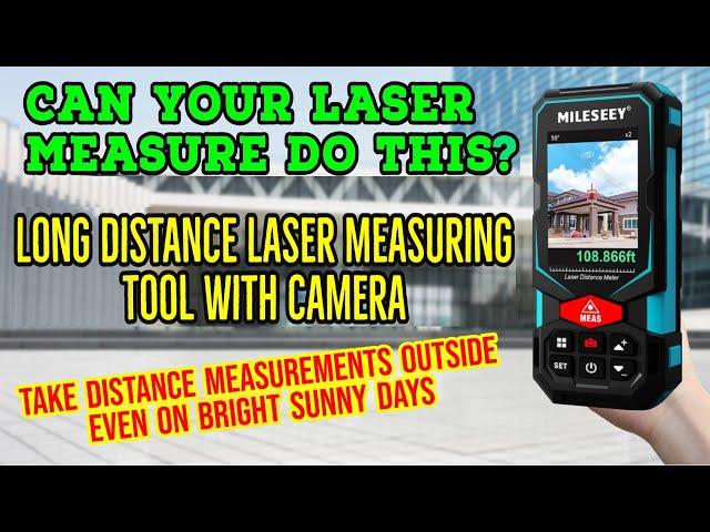 Best Outdoor Laser Distance Measure for the Money with Built in Camera Mileseey S20 Distance Meter