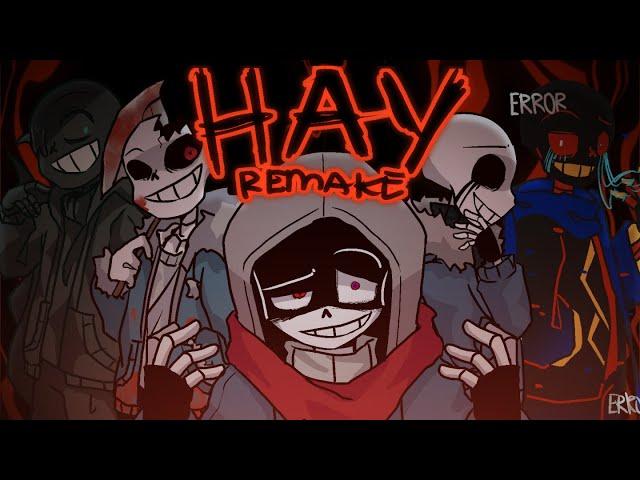 HAY Meme Remake (Anti Sans AUs)