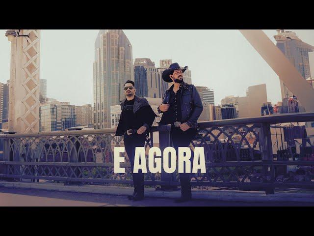 Fernando & Sorocaba - E Agora (Clipe Oficial)