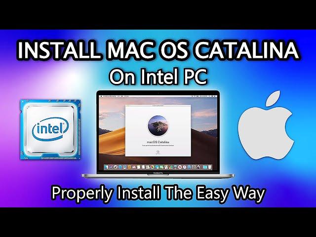 How to Install MacOS Catalina on PC the easy way - updated!!!