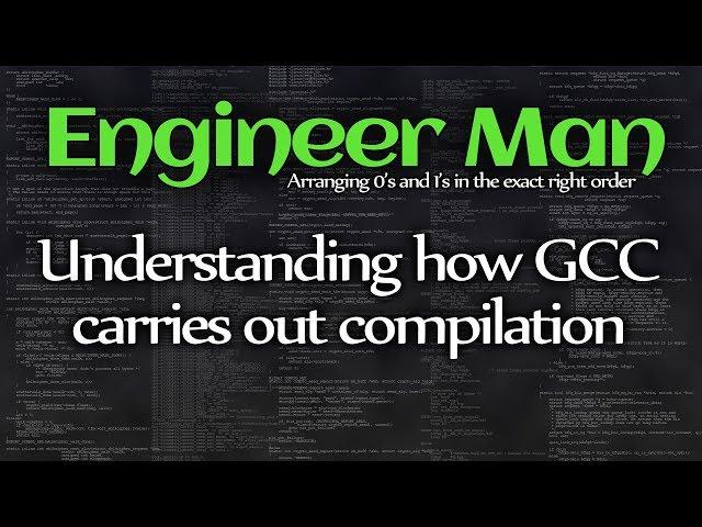 Understanding how GCC carries out compilation