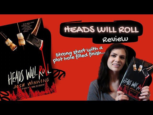 Book Review: Josh Winning's Heads Will Roll | Violet Prynne