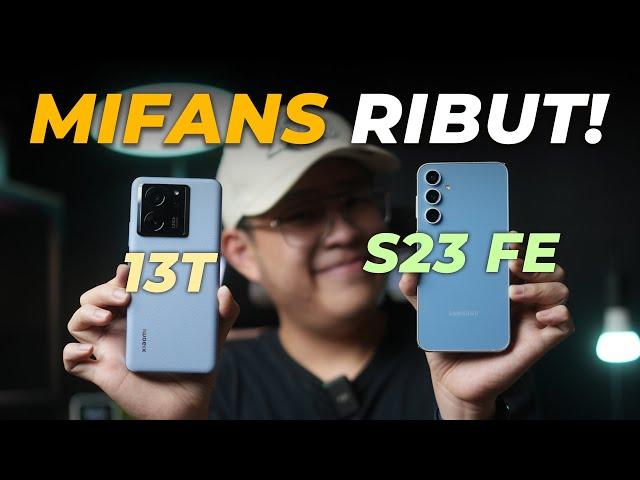 Giliran Xiaomi 13T Dibantai Samsung S23 FE?!