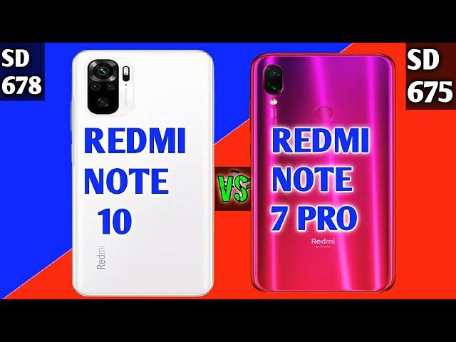 Redmi Note 10 vs Redmi Note 7 Pro Speedtest & Camera Comparison |