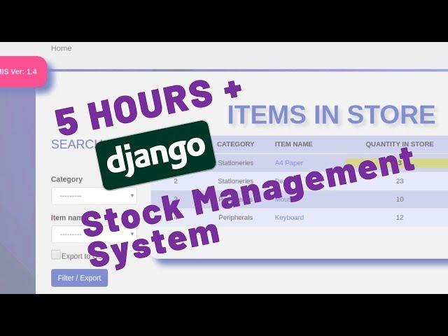 5 HOURS COMPLETE DJANGO TUTORIAL - BUILD STOCK MANAGEMENT SYSTEM