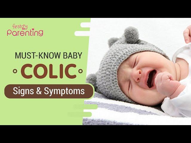 Baby Colic Signs and Symptoms that You Must Know About