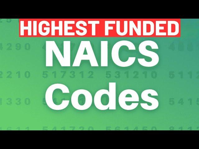 Highest Funded Business Categories & NAICS Codes