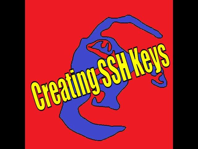 Creating SSH Keys in Windows Mini Tutorial