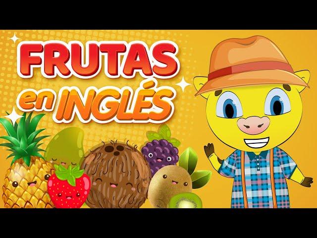 Frutas en Inglés | Inglés Para Niños | Inglés Para Principiantes