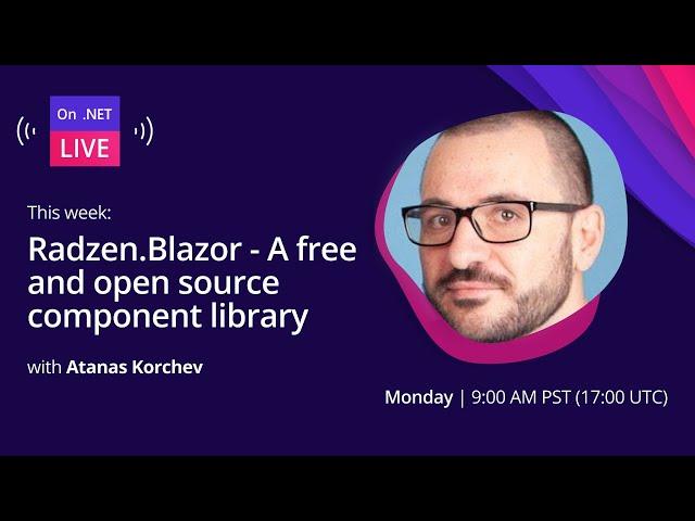 On .NET Live: Radzen.Blazor - A free and open source component library