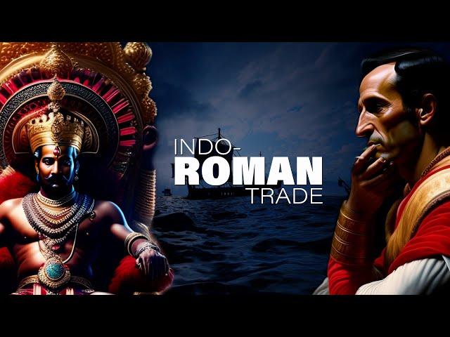 The forgotten Trade between India and the Roman Empire