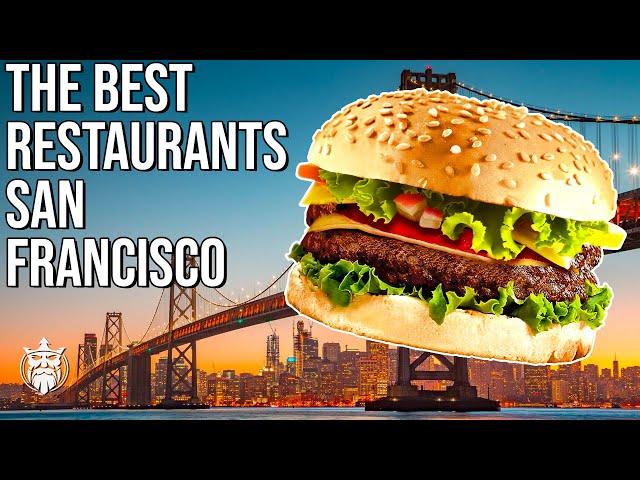 The BEST Restaurants In SAN FRANCISCO