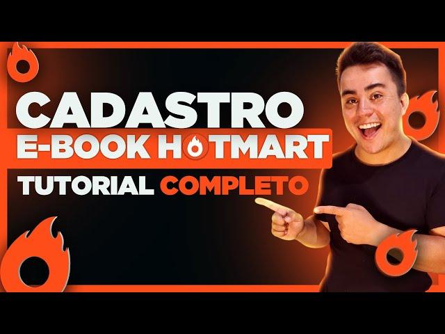 COMO CADASTRAR UM EBOOK NA HOTMART 2024 DO JEITO CERTO - TUTORIAL COMPLETO