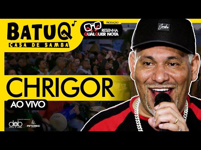 Chrigor Ao vivo na BatuQ