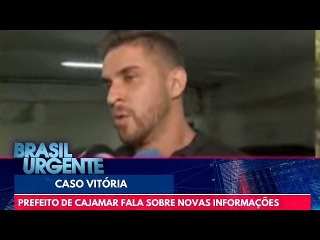 Prefeito de Cajamar fala sobre novas informações no caso Vitória | Brasil Urgente