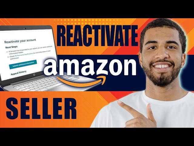 How to Reactivate Amazon Seller Account (2025)