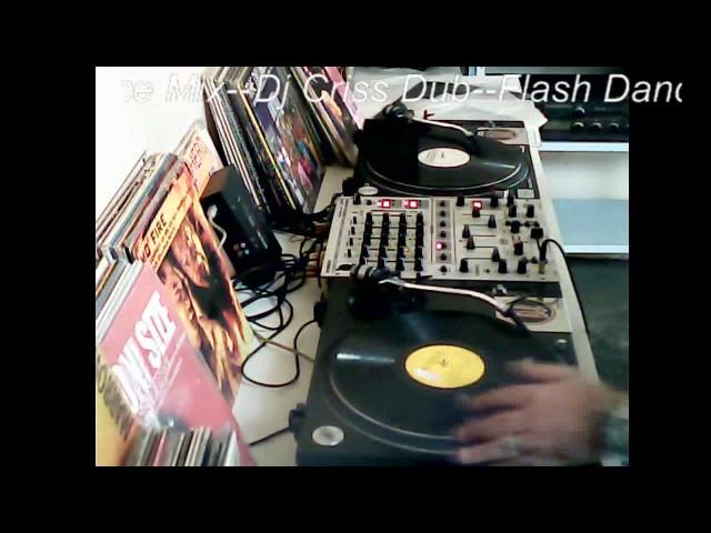 Flash Dance Mix(Dj Criss Dub)Anos 90